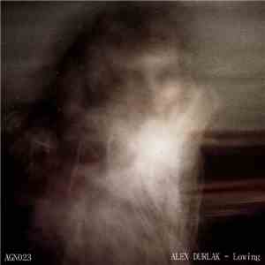 Alex Durlak - Lowing