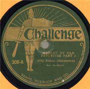Billy Bishop  - Medley Of Old Favorites Part I / Medley Of Old Favorites Pa ...