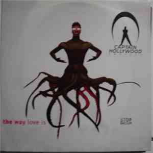 Captain Hollywood Project - The Way Love Is