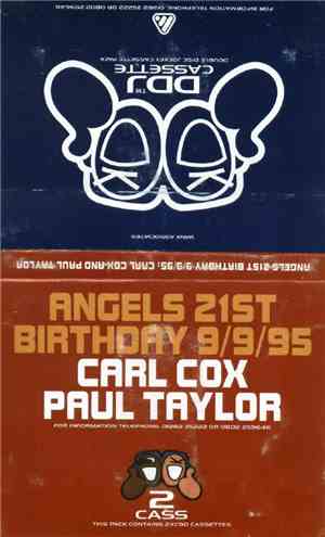 Carl Cox & Paul Taylor  - Angels 21st Birthday 9/9/95