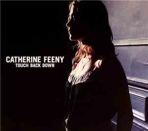 Catherine Feeny - Touch Back Down