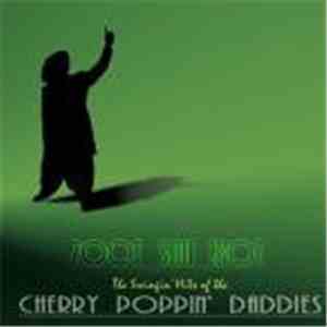Cherry Poppin' Daddies - Zoot Suit Riot: The Swingin' Hits Of The Cherry Po ...