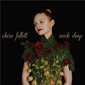 Clare Follett - Neck Deep