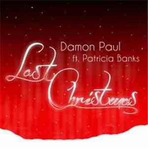 Damon Paul Ft. Patricia Banks - Last Christmas