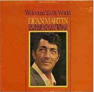 Dean Martin - Welcome To My World