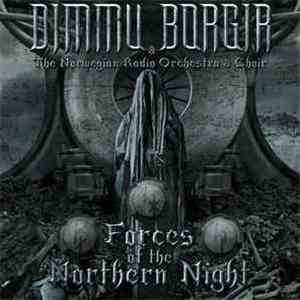 Dimmu Borgir & The Norwegian Radio Orchestra & Choir - Forces Of The Northe ...