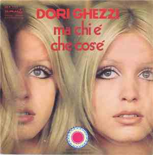 Dori Ghezzi - Ma Chi È Che Cos'È