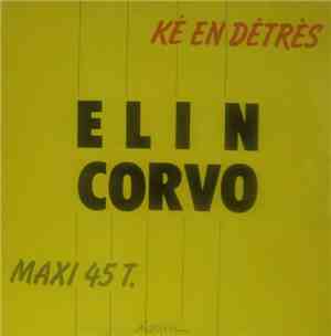 Elin Corvo - Ké En Détrès