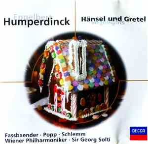 Engelbert Humperdinck  - Fassbaender, Popp, Schlemm, Wiener Philharmoniker, ...