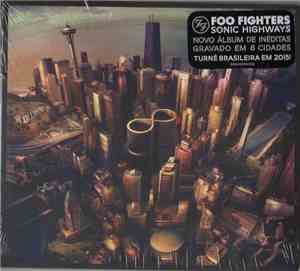 Foo Fighters - Sonic Highways