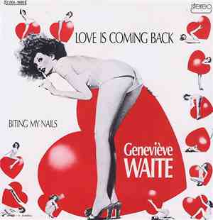 Geneviève Waite - Love Is Coming Back / Biting My Nails