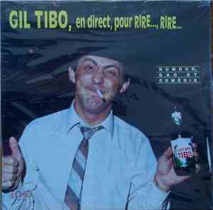 Gil Tibo - En Direct, Pour Rire...,Rire...Humour, Gag Et Comédie
