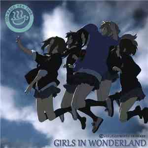 Ho-kago Tea Time - Girls In Wonderland (Evolution Works Remixes)