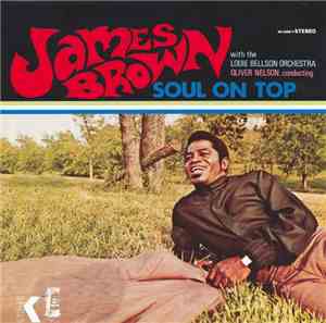 James Brown With Oliver Nelson Conducting Louie Bellson Orchestra - Soul On ...