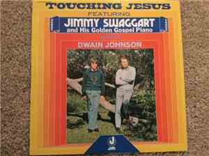 Jimmy Swaggart with Dwain Johnson - Touching Jesus