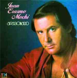 Juan Erasmo Mochi - Apasionado