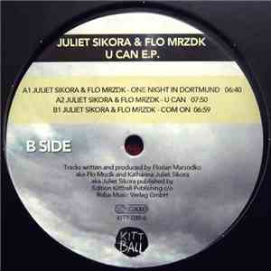 Juliet Sikora & Flo Mrzdk - U Can E.P.