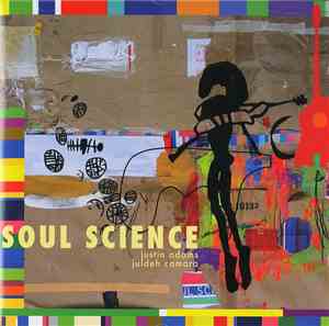Justin Adams, Juldeh Camara - Soul Science