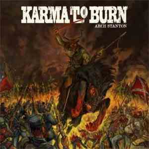 Karma To Burn - Arch Stanton