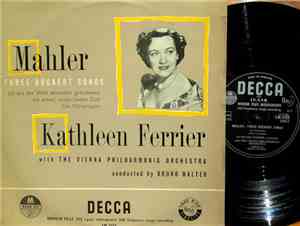 Kathleen Ferrier, Bruno Walter, Wiener Philharmoniker - Gustav Mahler: Thre ...