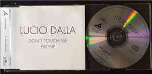 Lucio Dalla - Don´t Touch Me / Erosip