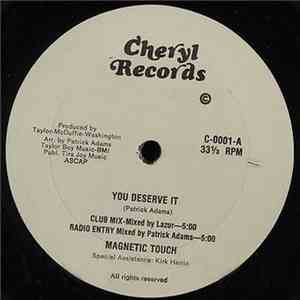 Magnetic Touch - You Deserve It