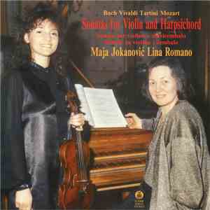 Maja Jokanović / Lina Romano - Sonatas For Violin And Harpsichord