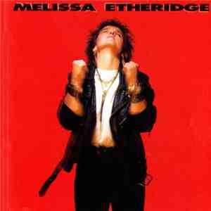 Melissa Etheridge - Melissa Etheridge