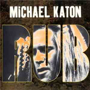 Michael Katon - Rub