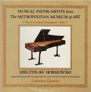 Mieczyslaw Horszowski - Lodovico Giustini - Sonatas For Pianoforte (No. I I ...