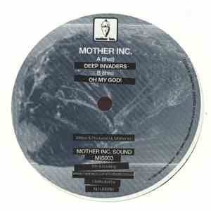 Mother Inc. - Deep Invaders / Oh My God!