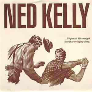 Ned Kelly  - That Swinging Drive