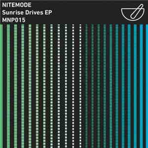 Nitemode - Sunrise Drives EP