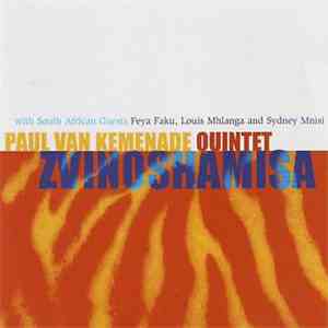 Paul van Kemenade Quintet - Zvinoshamisa