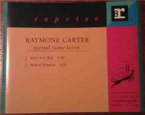 Raymone Carter - Spread Some Lovin'