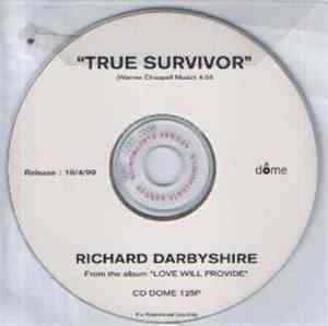 Richard Darbyshire - True Survivor