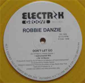 Robbie Danzie - Give Me Your Love / Don't Let Go