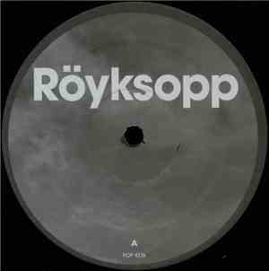 Röyksopp - Remind Me