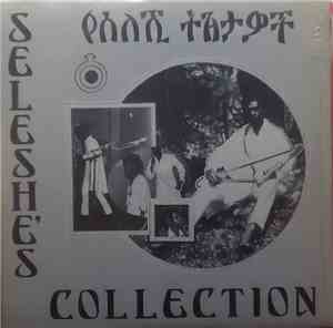 Seleshe Damissae - Seleshe's Collection