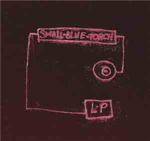 Small Blue Torch - L.P