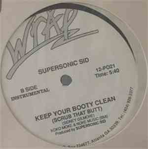 Supersonic Sid - Keep Your Booty Clean (Scrub That Butt)