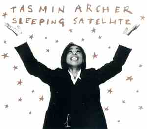 Tasmin Archer - Sleeping Satellite