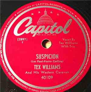 Tex Williams And His Western Caravan - Suspicion / Flo From St. Joe Mo