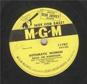Texas Jim Robertson - Automatic Woman / Hide-A-Way Love