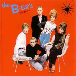 The B-52's - Wild Planet