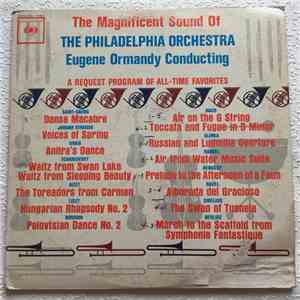 The Philadelphia Orchestra, Eugene Ormandy - The Magnificent Sound Of The P ...