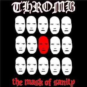 Thromb - The Mask Of Sanity