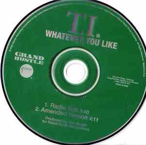 T.I. - Whatever You Like