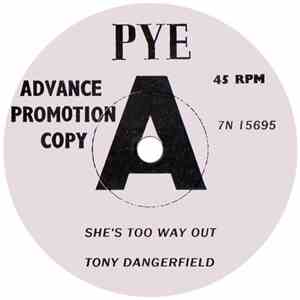 Tony Dangerfield - She's Too Way Out