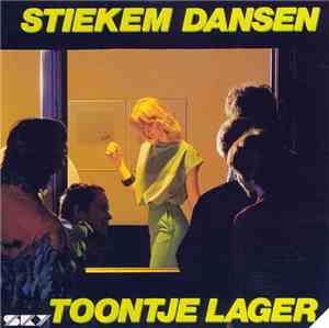 Toontje Lager - Stiekem Dansen